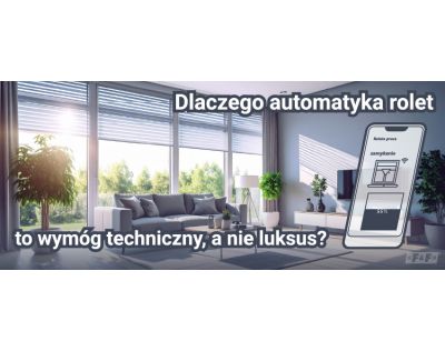 Inteligentne sterowanie osłonami przeciwsłonecznymi: Czego nie wiesz o nowoczesnej automatyce budynkowej