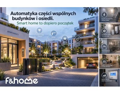 Automatyka części wspólnych budynków i osiedli. Smart home to dopiero początek
